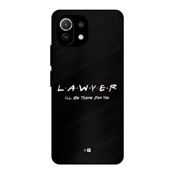 Lawyer For You Metal Back Case for Mi 11 Lite