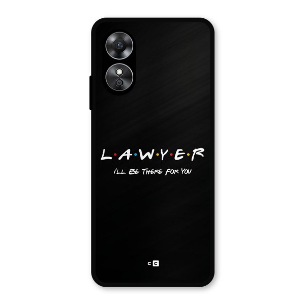 Lawyer For You Metal Back Case for Oppo A17