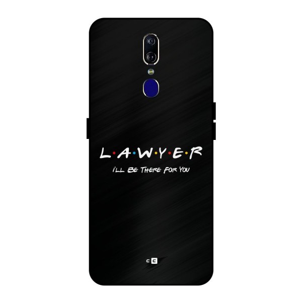 Lawyer For You Metal Back Case for Oppo F11