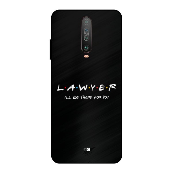 Lawyer For You Metal Back Case for Poco X2