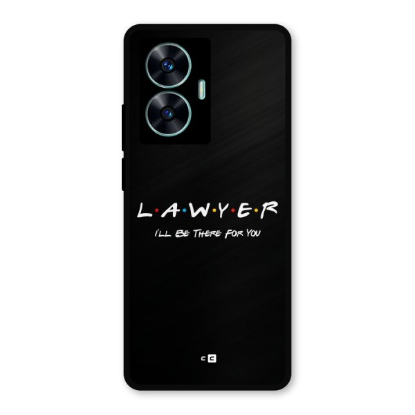 Lawyer For You Metal Back Case for Realme C55