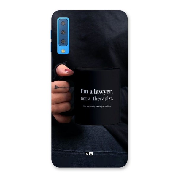 Lawyer Not Therapist Back Case for Galaxy A7 (2018)