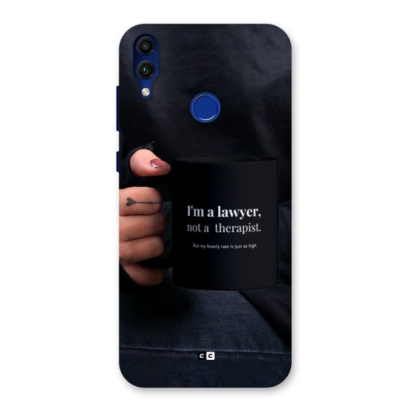 Lawyer Not Therapist Back Case for Honor 8C