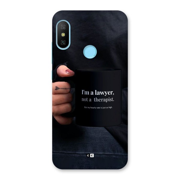 Lawyer Not Therapist Back Case for Redmi 6 Pro