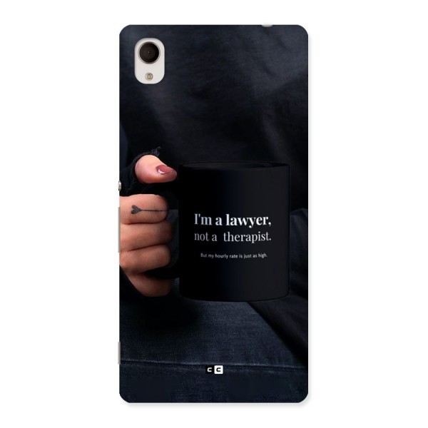 Lawyer Not Therapist Back Case for Xperia M4 Aqua