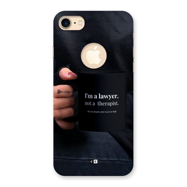 Lawyer Not Therapist Back Case for iPhone 8 Logo Cut