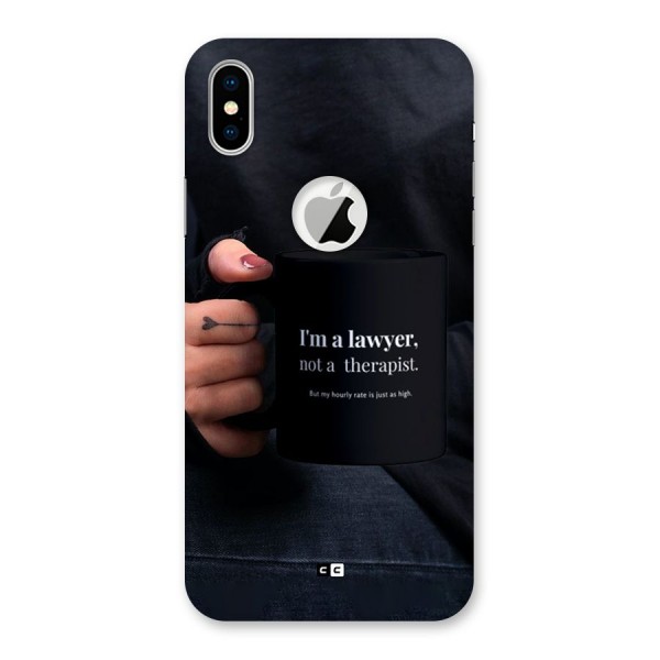 Lawyer Not Therapist Back Case for iPhone XS Logo Cut