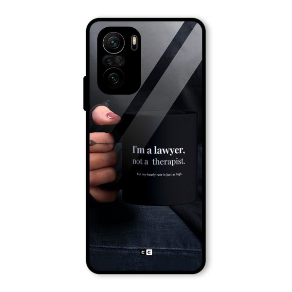 Lawyer Not Therapist Glass Back Case for Mi 11x