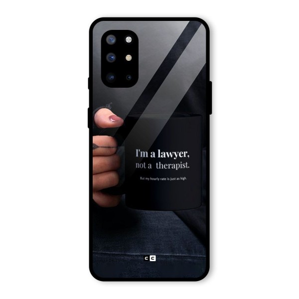 Lawyer Not Therapist Glass Back Case for OnePlus 8T