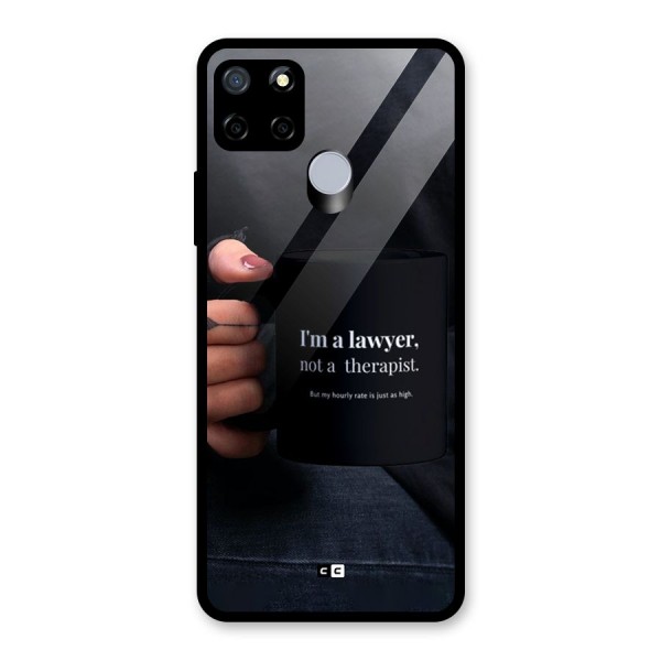 Lawyer Not Therapist Glass Back Case for Realme C15