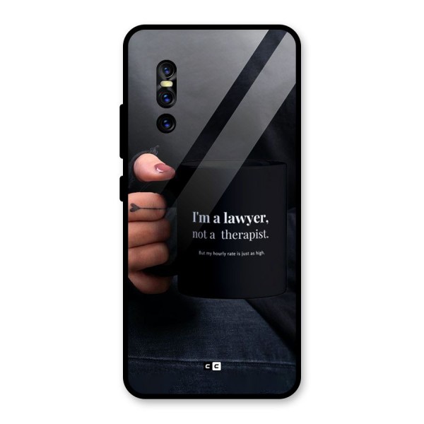 Lawyer Not Therapist Glass Back Case for Vivo V15 Pro