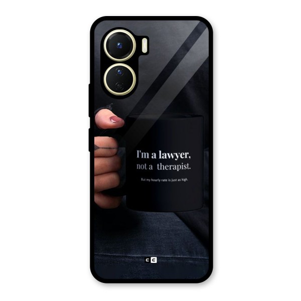 Lawyer Not Therapist Glass Back Case for Vivo Y16