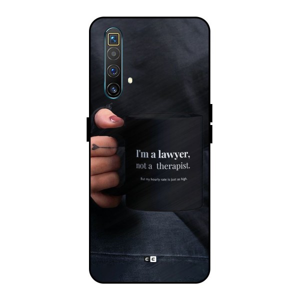 Lawyer Not Therapist Metal Back Case for Realme X3 SuperZoom