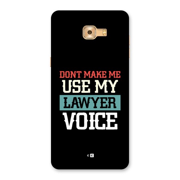 Lawyer Voice Back Case for Galaxy C9 Pro