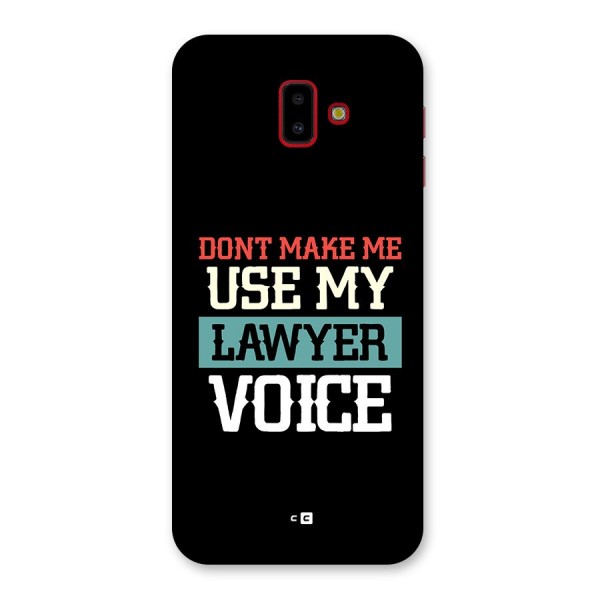 Lawyer Voice Back Case for Galaxy J6 Plus