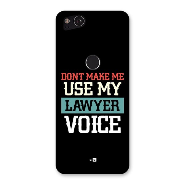 Lawyer Voice Back Case for Google Pixel 2