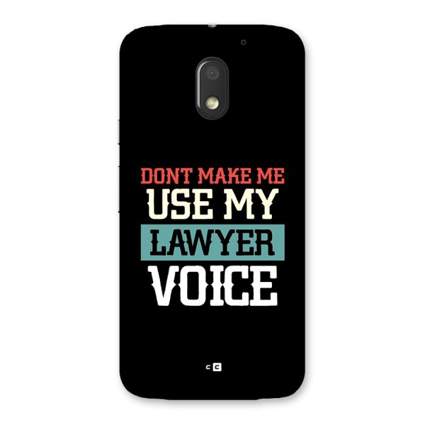 Lawyer Voice Back Case for Moto E3 Power