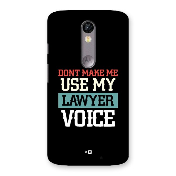 Lawyer Voice Back Case for Moto X Force