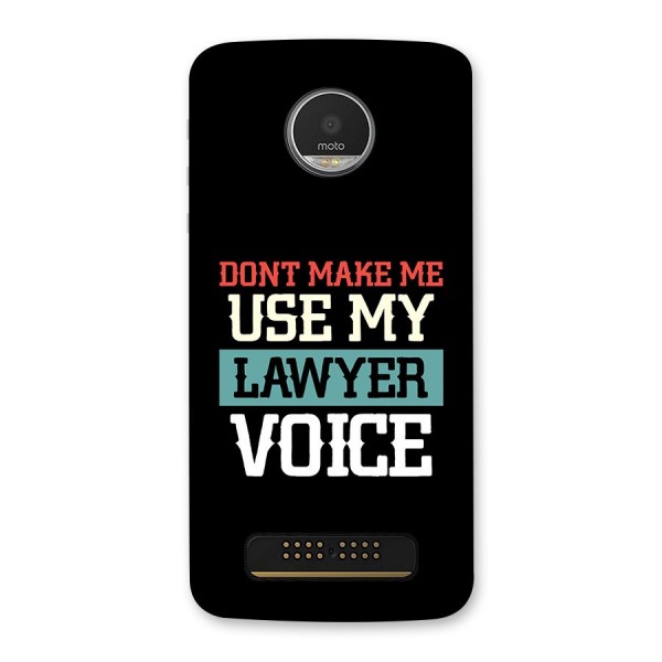 Lawyer Voice Back Case for Moto Z Play