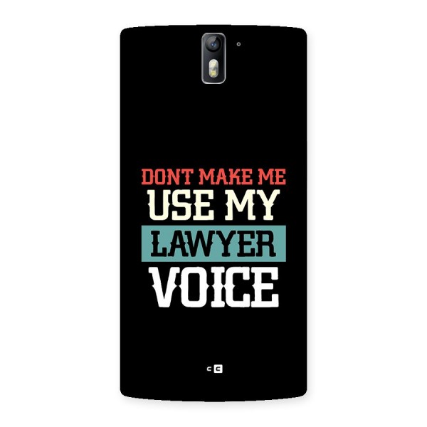 Lawyer Voice Back Case for OnePlus One