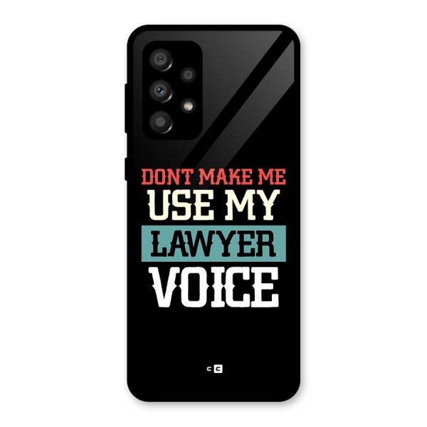 Lawyer Voice Glass Back Case for Galaxy A32