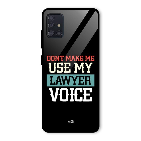 Lawyer Voice Glass Back Case for Galaxy A51