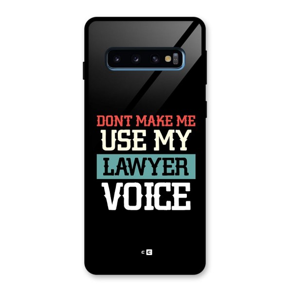 Lawyer Voice Glass Back Case for Galaxy S10