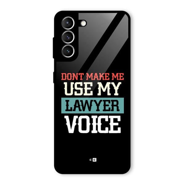Lawyer Voice Glass Back Case for Galaxy S21 5G