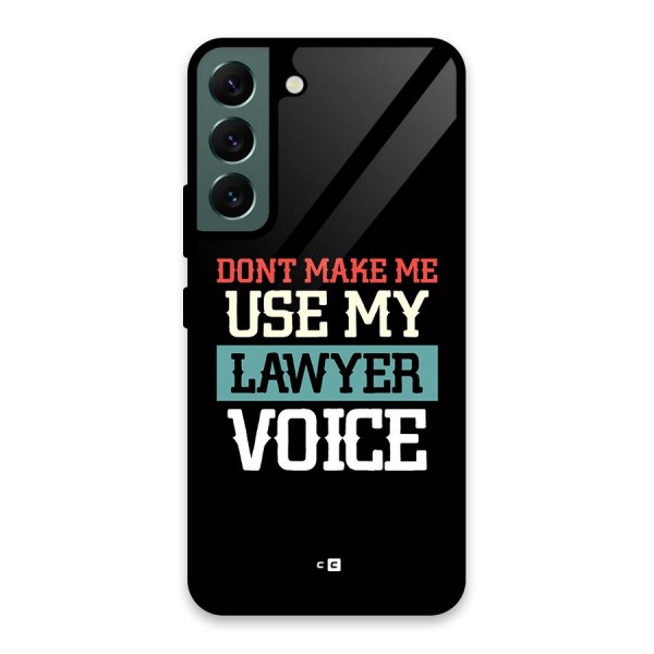 Lawyer Voice Glass Back Case for Galaxy S22 5G