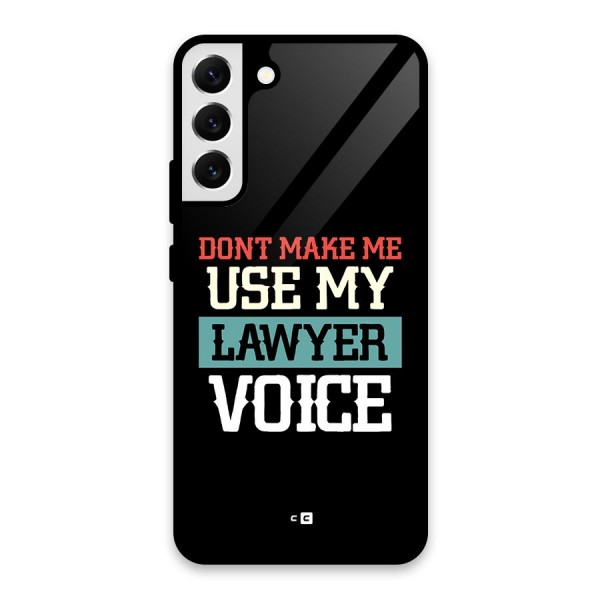 Lawyer Voice Glass Back Case for Galaxy S22 Plus 5G