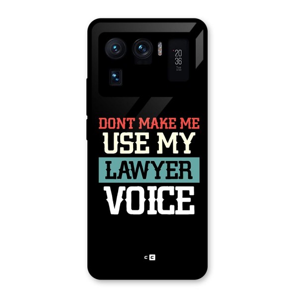 Lawyer Voice Glass Back Case for Mi 11 Ultra