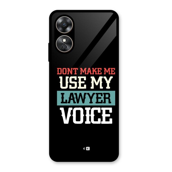 Lawyer Voice Glass Back Case for Oppo A17