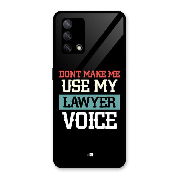 Lawyer Voice Glass Back Case for Oppo F19