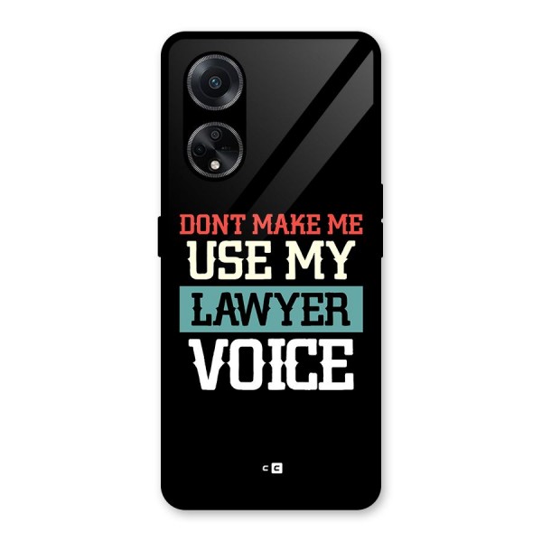 Lawyer Voice Glass Back Case for Oppo F23