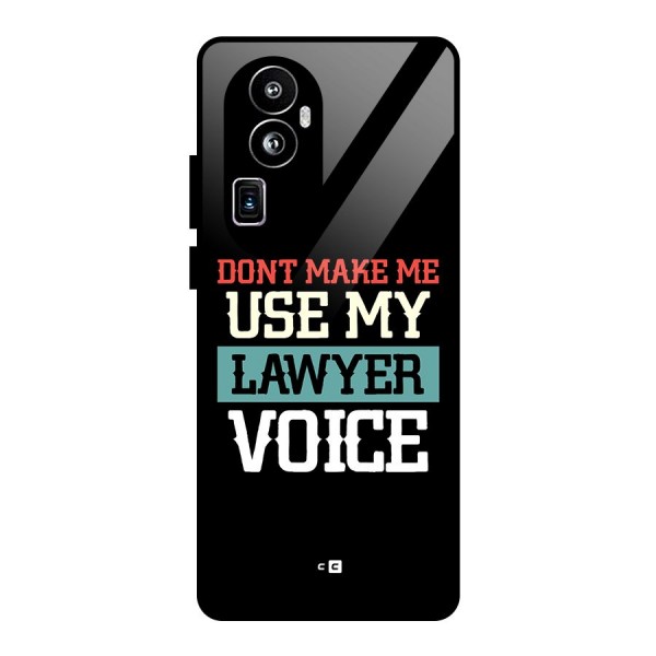 Lawyer Voice Glass Back Case for Oppo Reno10 Pro Plus