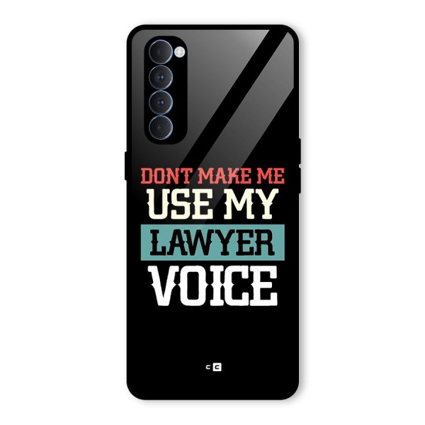 Lawyer Voice Glass Back Case for Oppo Reno4 Pro