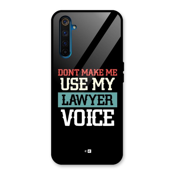 Lawyer Voice Glass Back Case for Realme 6 Pro