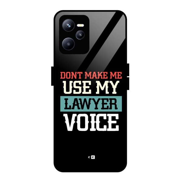 Lawyer Voice Glass Back Case for Realme C35