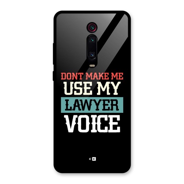 Lawyer Voice Glass Back Case for Redmi K20