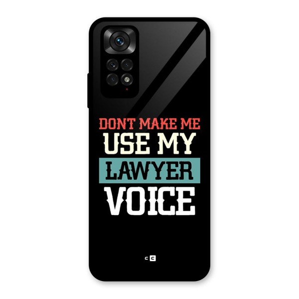 Lawyer Voice Glass Back Case for Redmi Note 11S