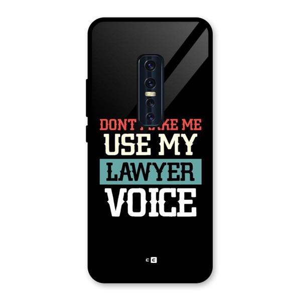 Lawyer Voice Glass Back Case for Vivo V17 Pro