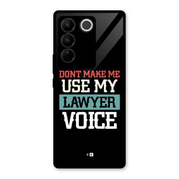 Lawyer Voice Glass Back Case for Vivo V27 Pro