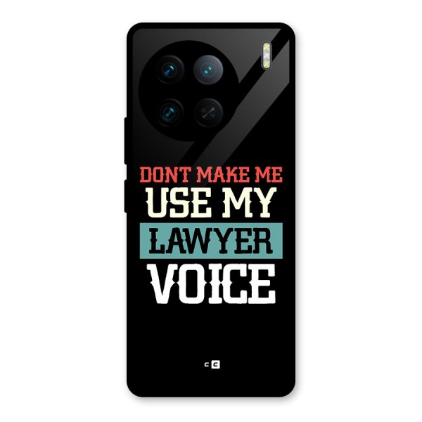 Lawyer Voice Glass Back Case for Vivo X90 Pro