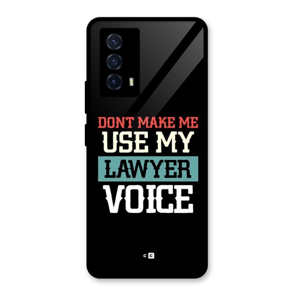 Lawyer Voice Glass Back Case for Vivo iQOO Z5