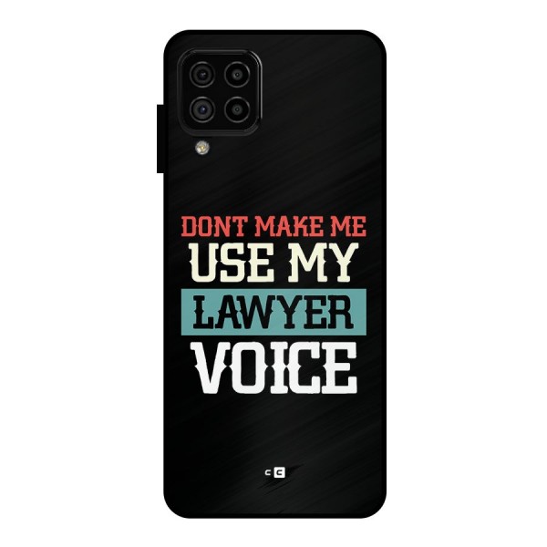 Lawyer Voice Metal Back Case for Galaxy A22 4G