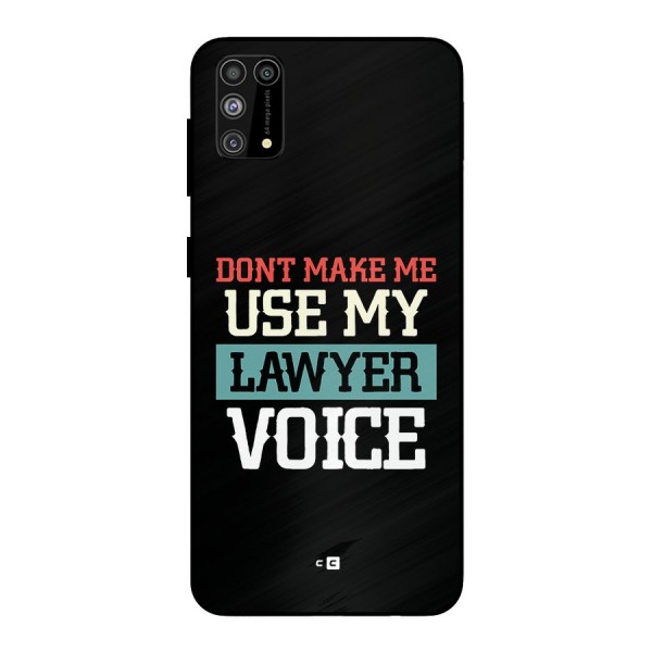 Lawyer Voice Metal Back Case for Galaxy M31