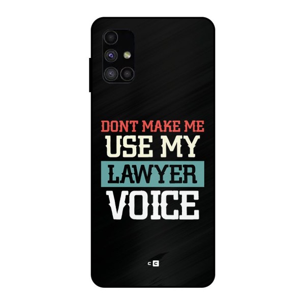 Lawyer Voice Metal Back Case for Galaxy M51