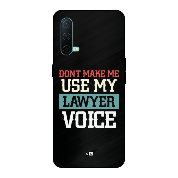 Lawyer Voice Metal Back Case for OnePlus Nord CE 5G