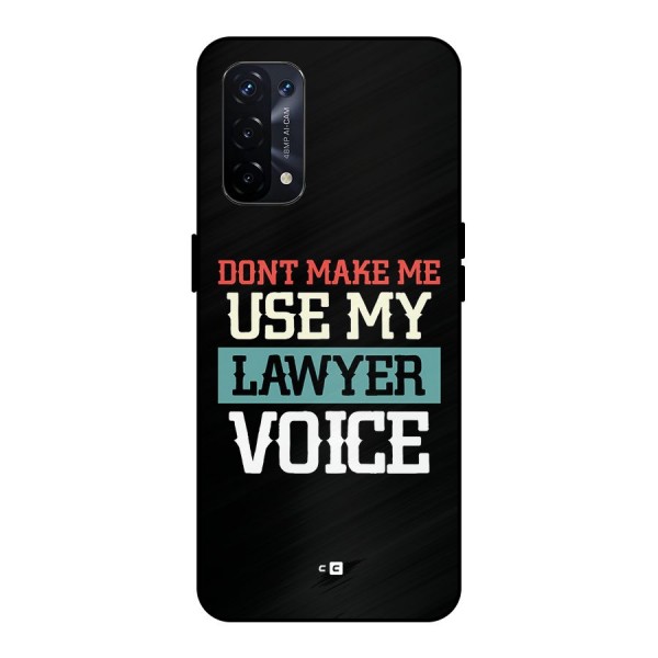 Lawyer Voice Metal Back Case for Oppo A74 5G