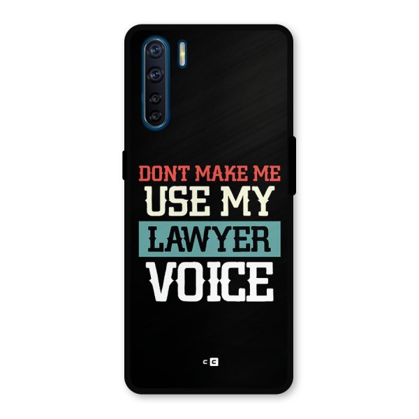 Lawyer Voice Metal Back Case for Oppo F15